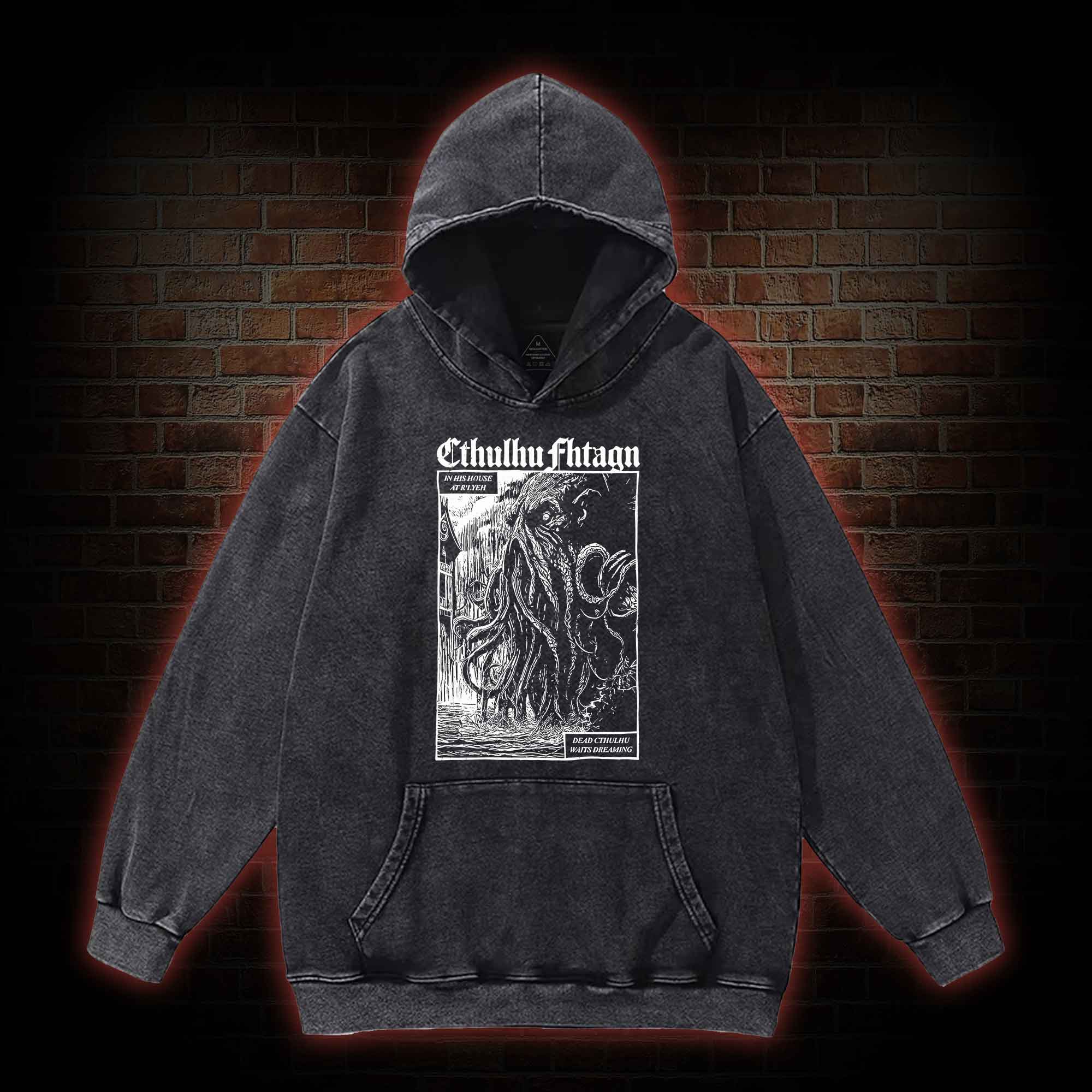 Cthulhu Fhtagn Washed Hoodie