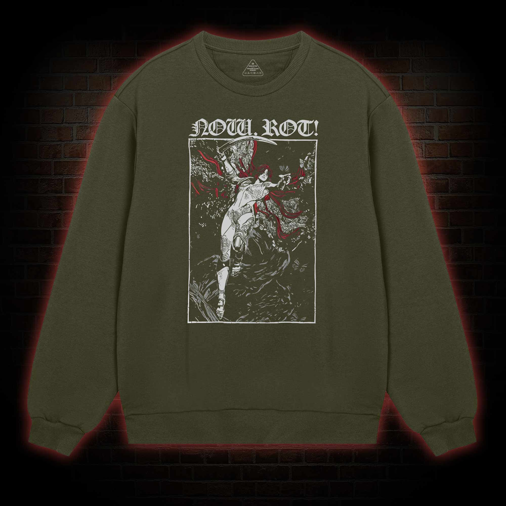 Now Rot Sweatshirt