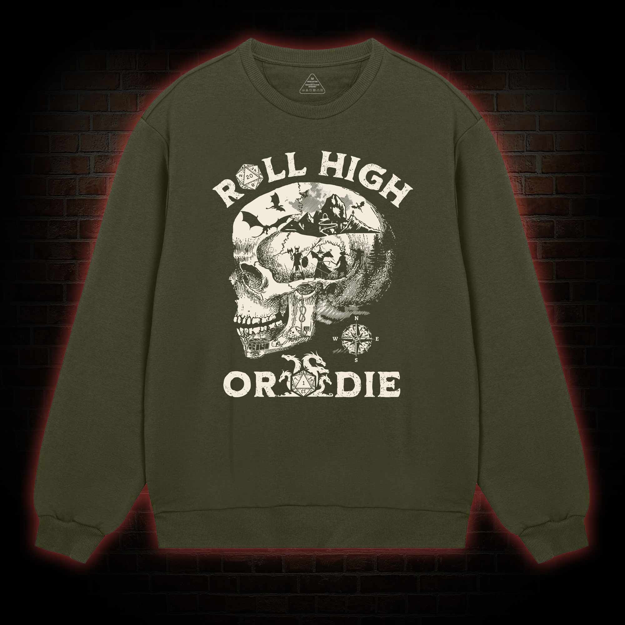 Roll High Or Die Sweatshirt