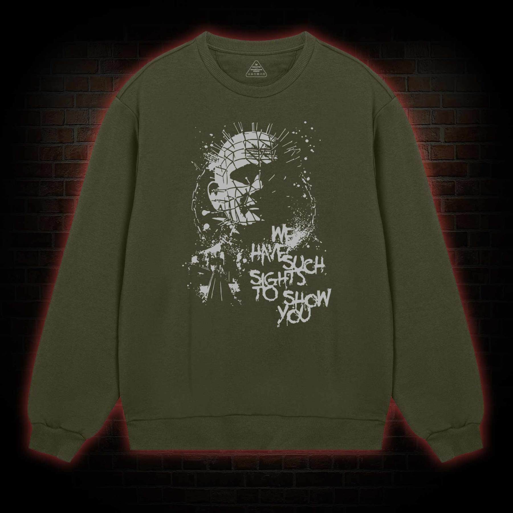 We Have Such Sights to Show You Sweatshirt