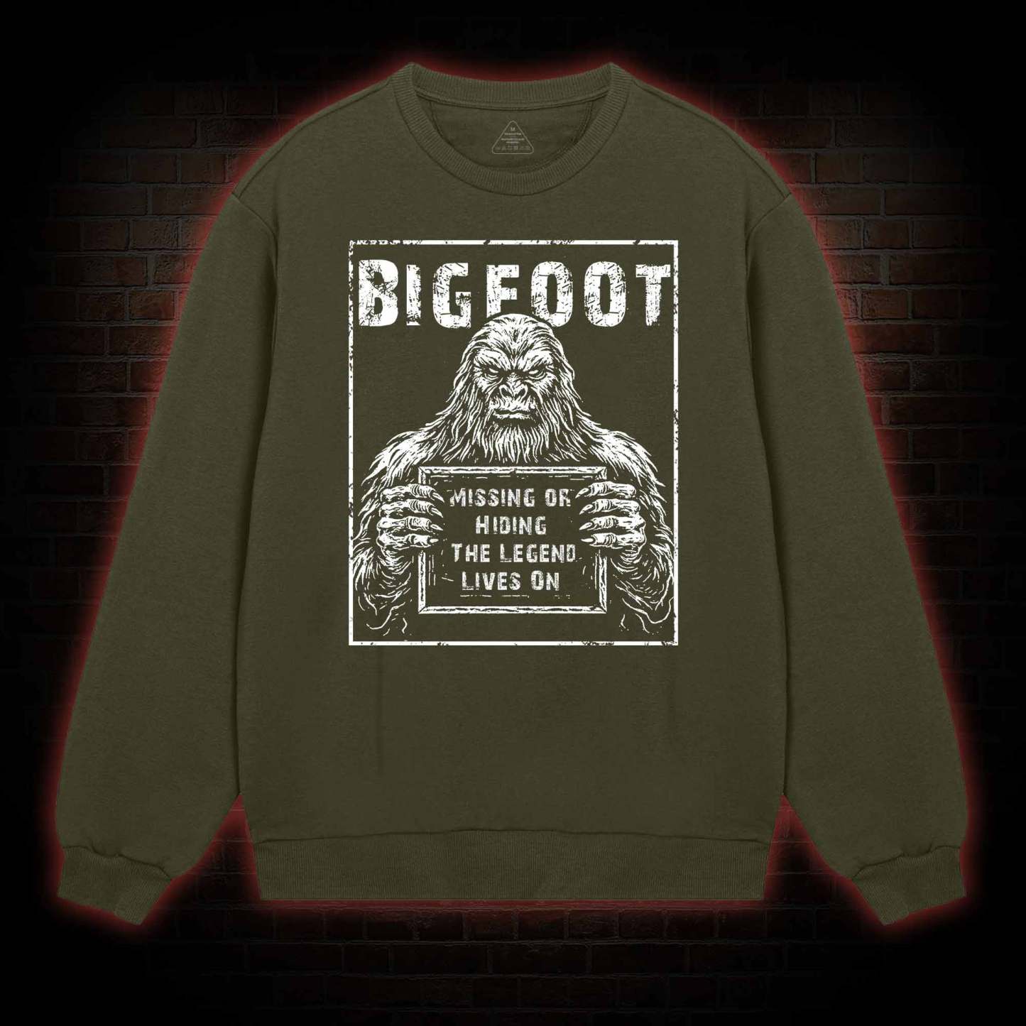 Bigfoot the Legend Lives on Sweatshirt