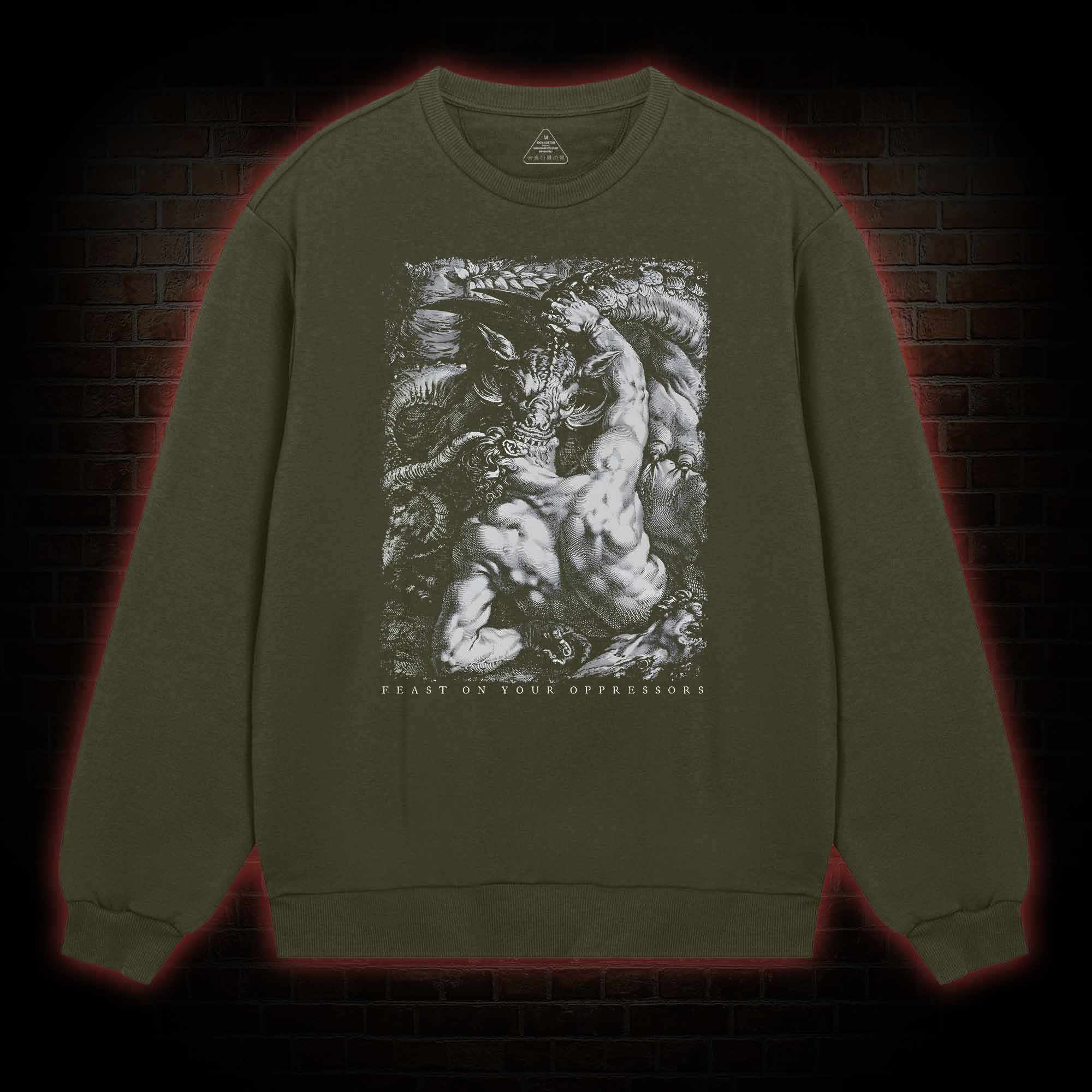 Feast on Your Oppressors Sweatshirt