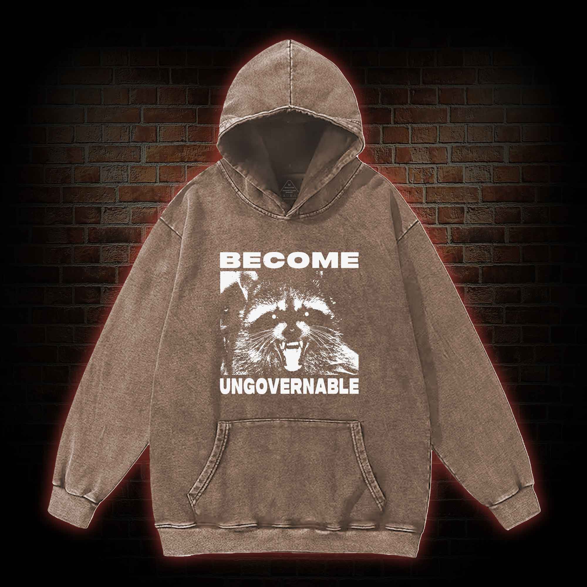 Become Ungovernable Washed Hoodie