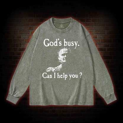 God’s Busy Can I Help You Washed Long-Sleeve T-shirt