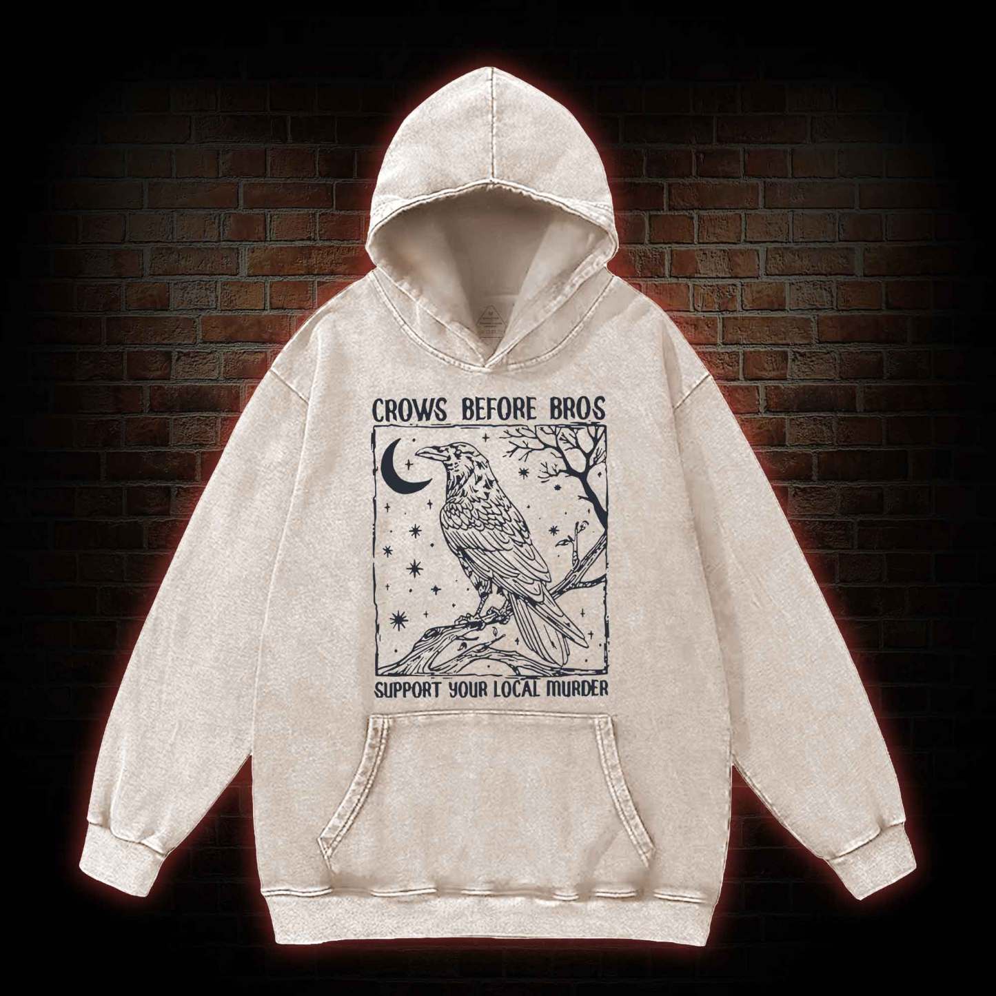 Crows Before Bros - Support Your Local Murder Washed Hoodie