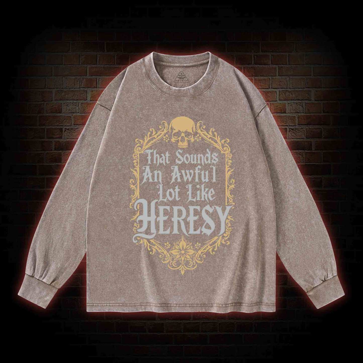 Sounds Like Heresy Washed Long-Sleeve T-shirt