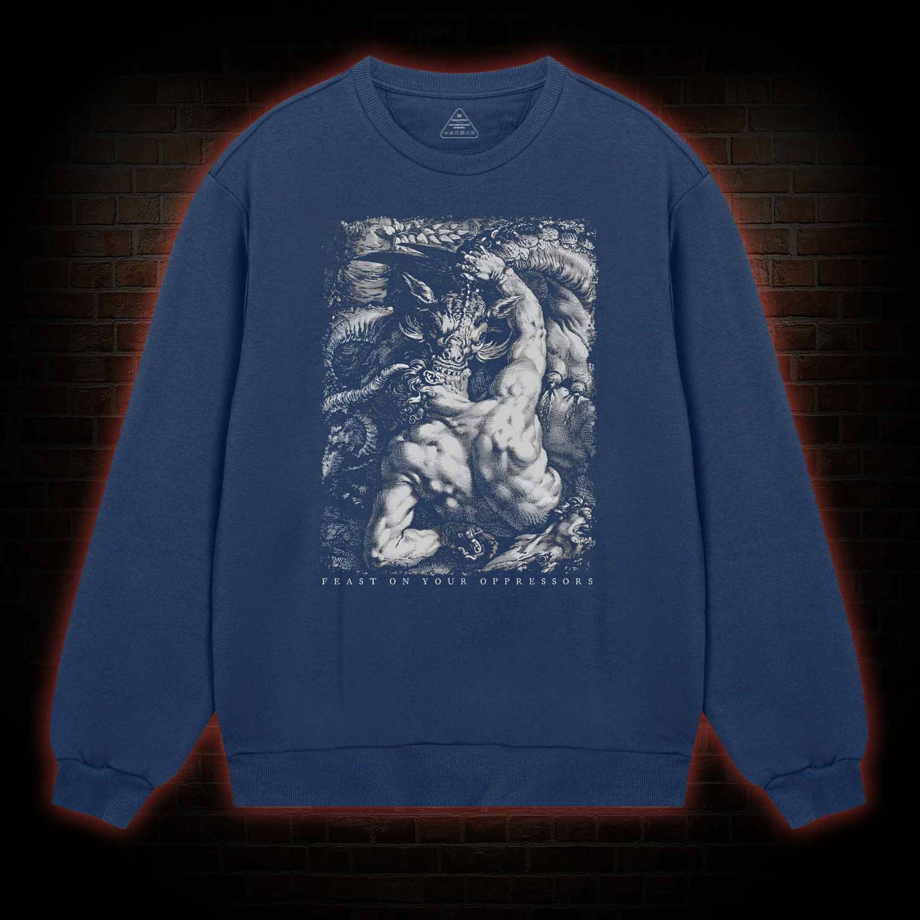 Feast on Your Oppressors Sweatshirt