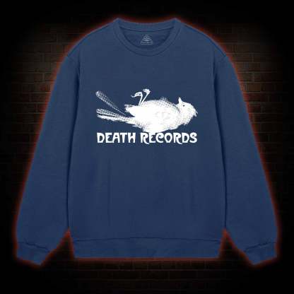 Death Records Sweatshirt