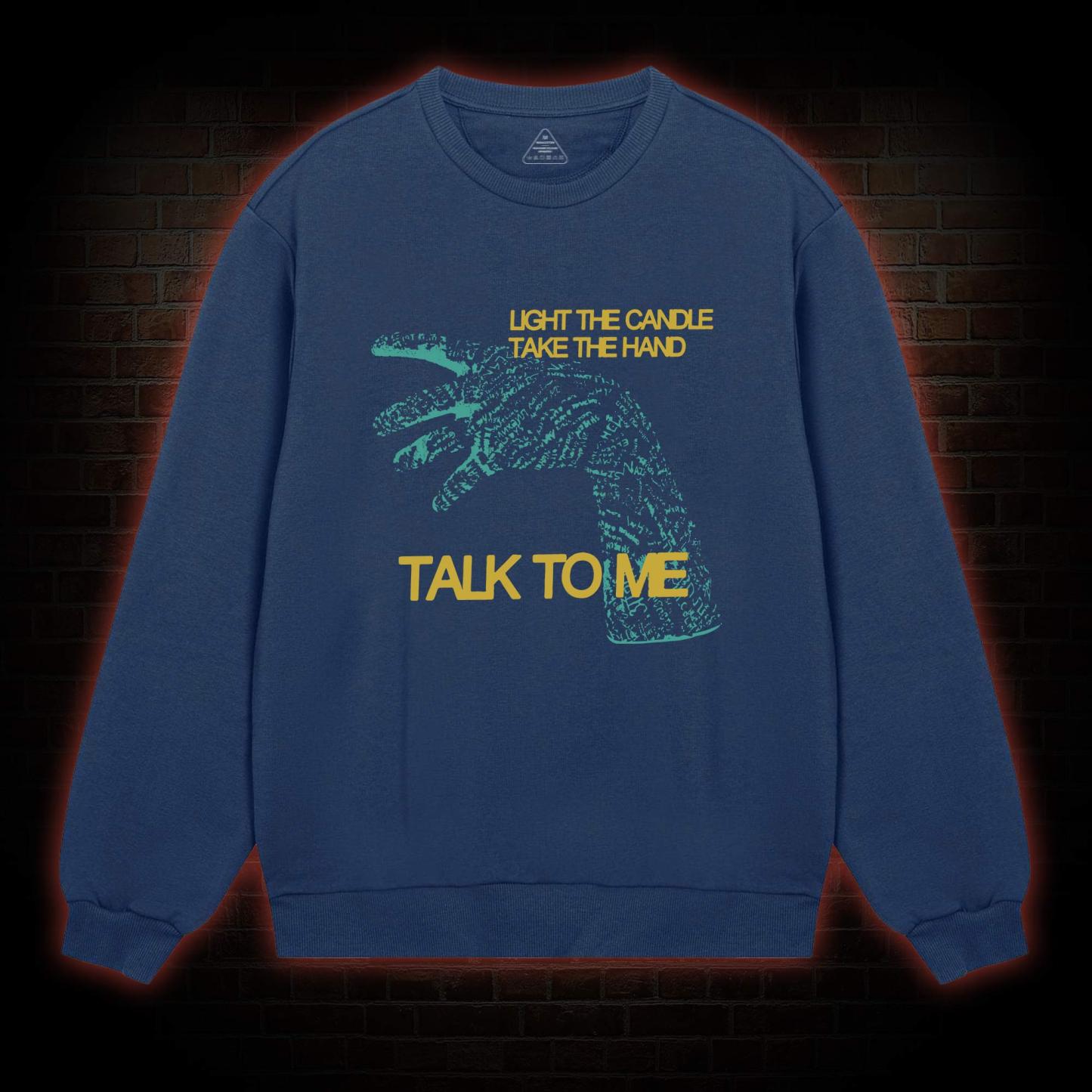 Light the Candle Take the Cursed Hand Sweatshirt
