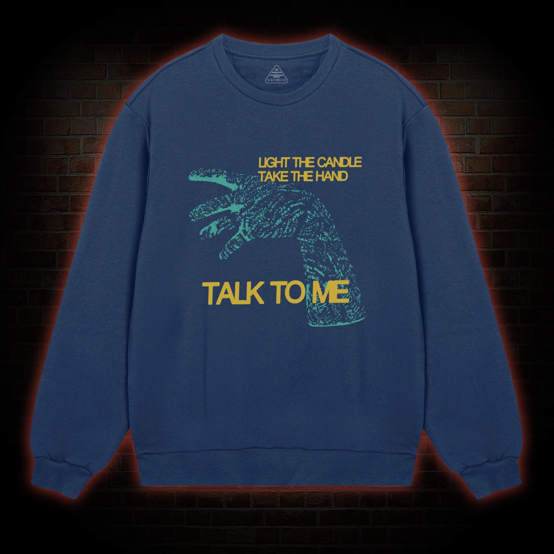 Light the Candle Take the Cursed Hand Sweatshirt