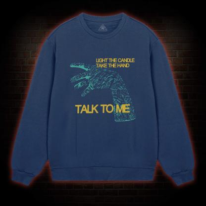 Light the Candle Take the Cursed Hand Sweatshirt