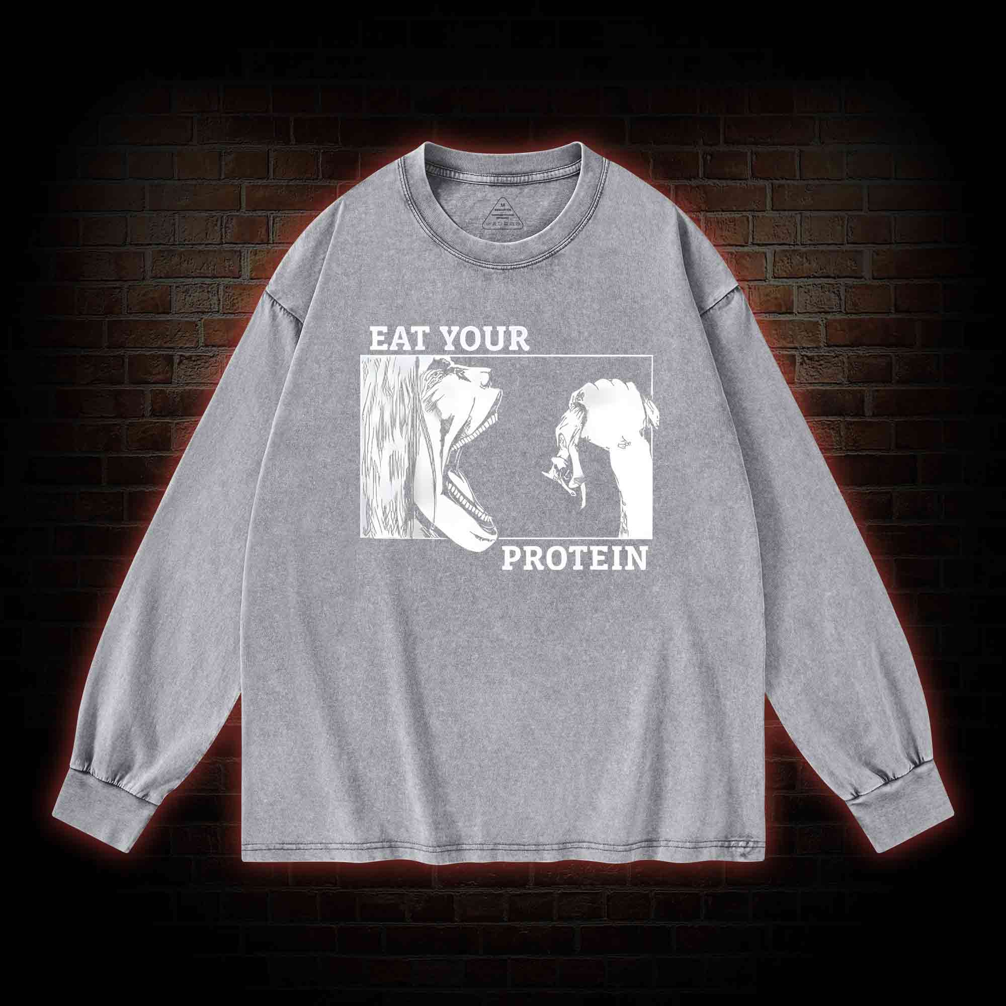Eat Your Protein Washed Long-Sleeve T-shirt