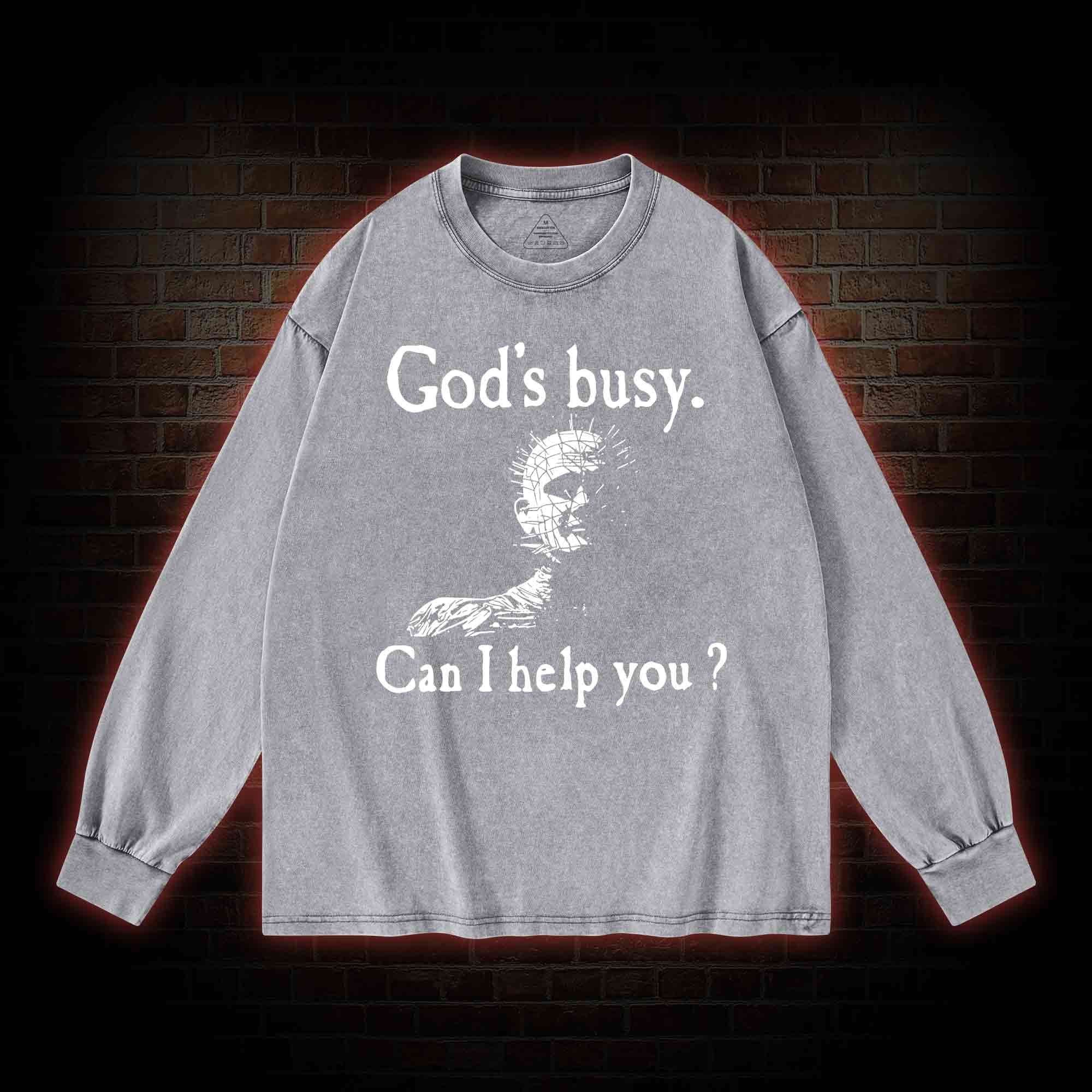 God’s Busy Can I Help You Washed Long-Sleeve T-shirt