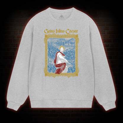 Julius Caesar Sweatshirt