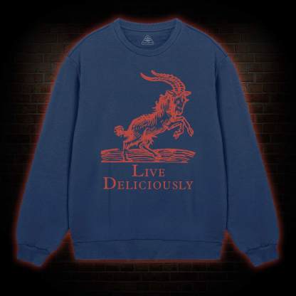  Live Deliciously Sweatshirt