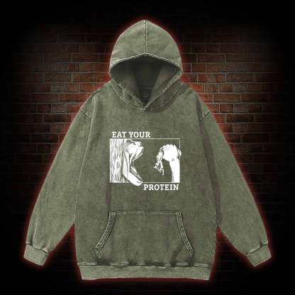 Eat Your Protein Washed Hoodie