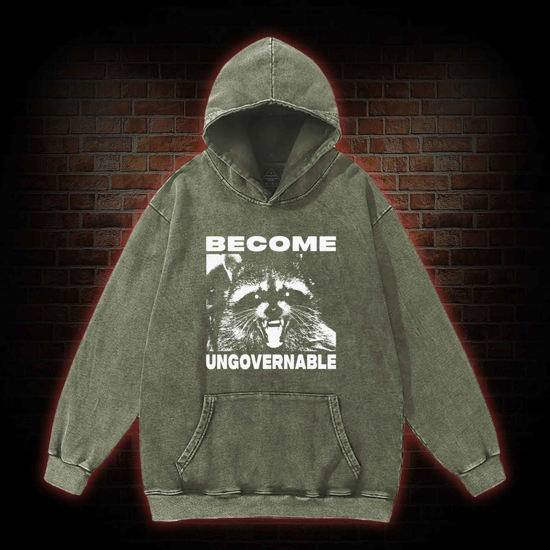 Become Ungovernable Washed Hoodie