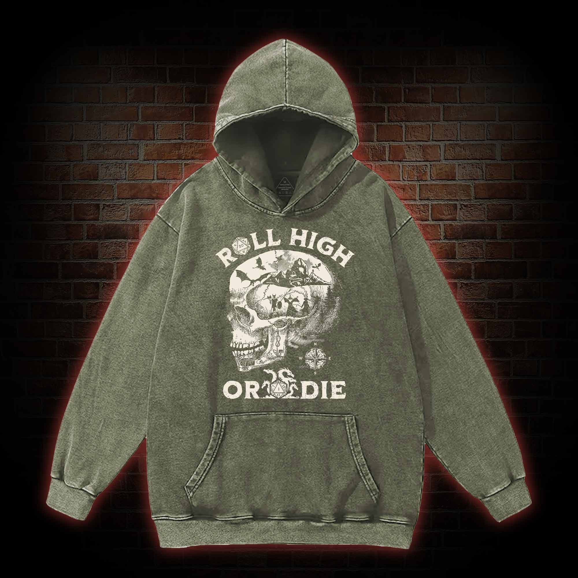 Roll High Or Die Washed Hoodie