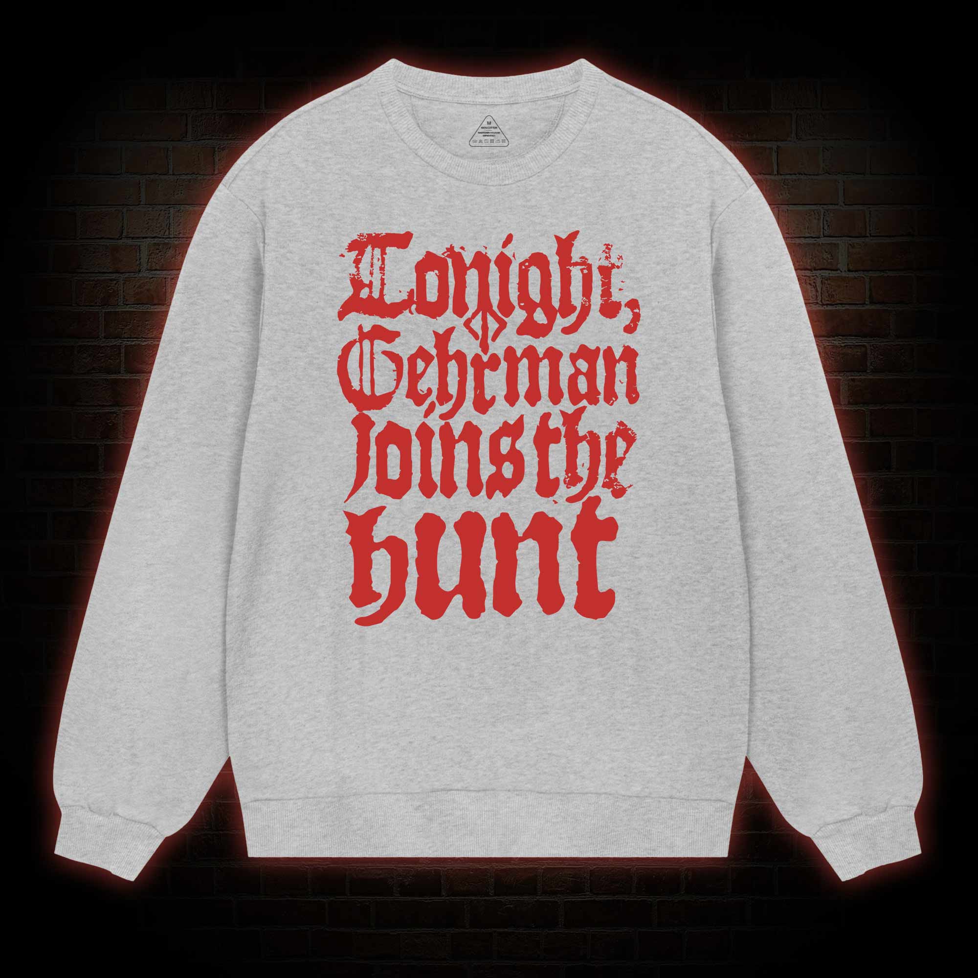 Gehrman Joins The Hunt Sweatshirt