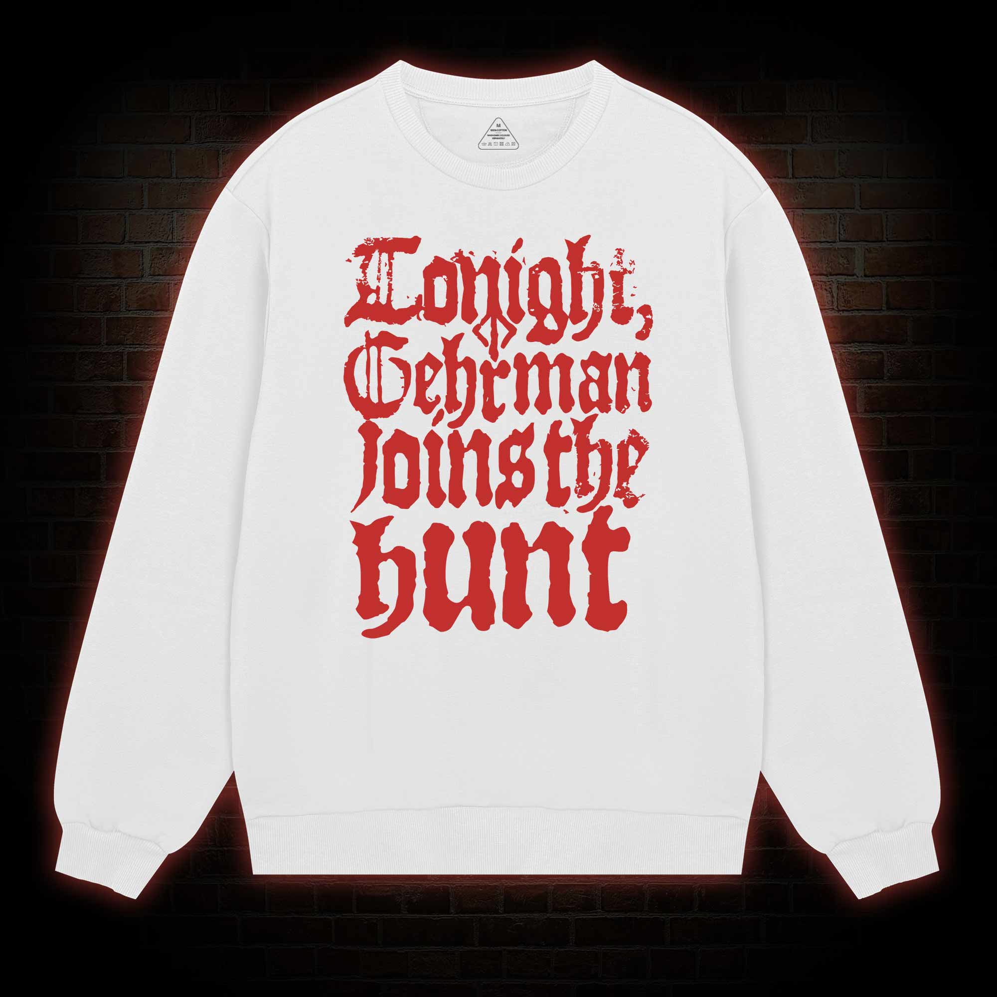 Gehrman Joins The Hunt Sweatshirt