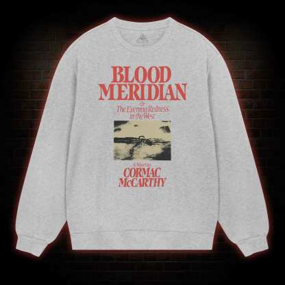 Blood Meridian Retro Sweatshirt