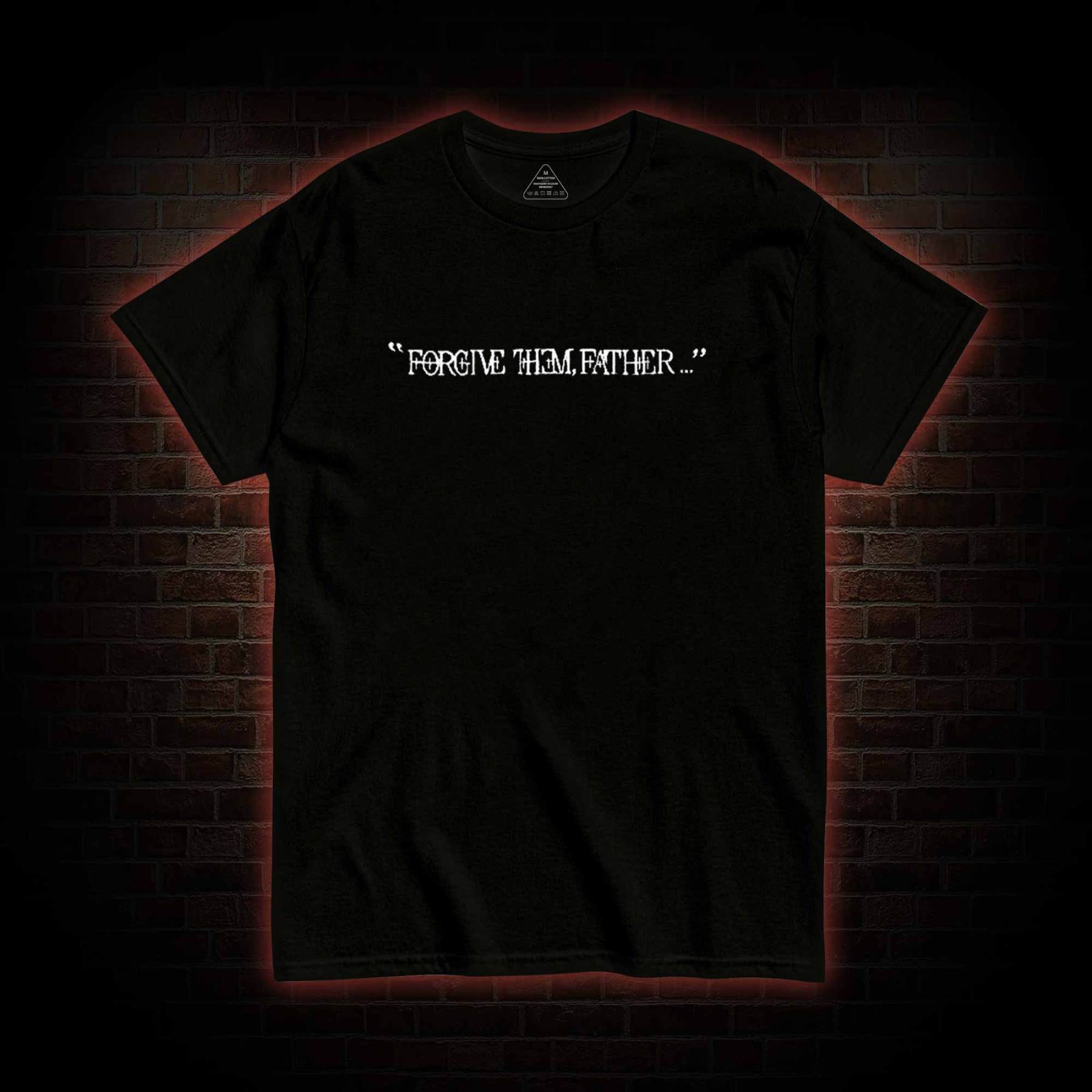 Forgive Them Father Back Print T-Shirt