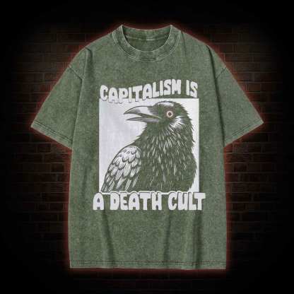 Vintage Capitalism is A Death Cult Washed T-shirt