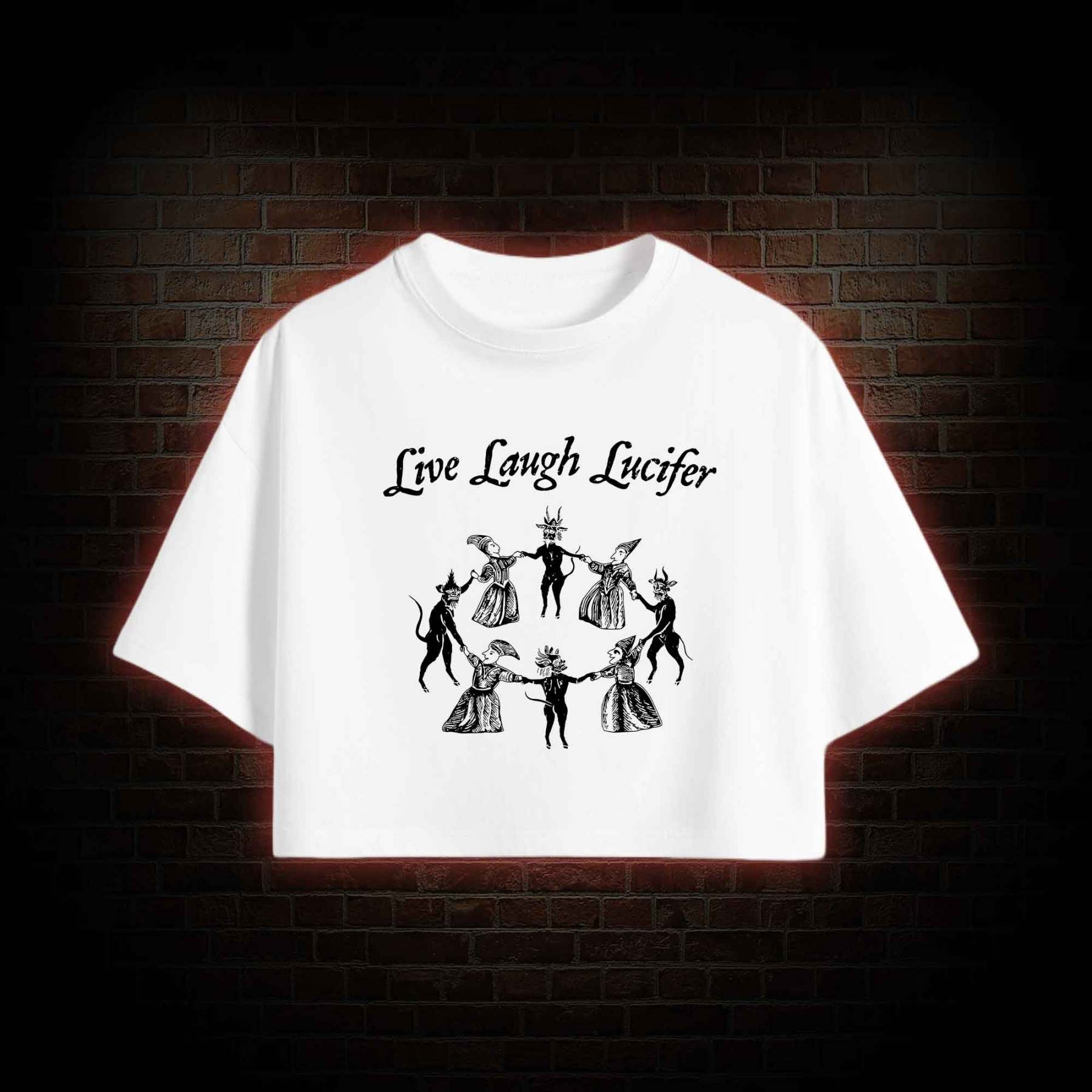 Live Laugh Lucifer Crop Top