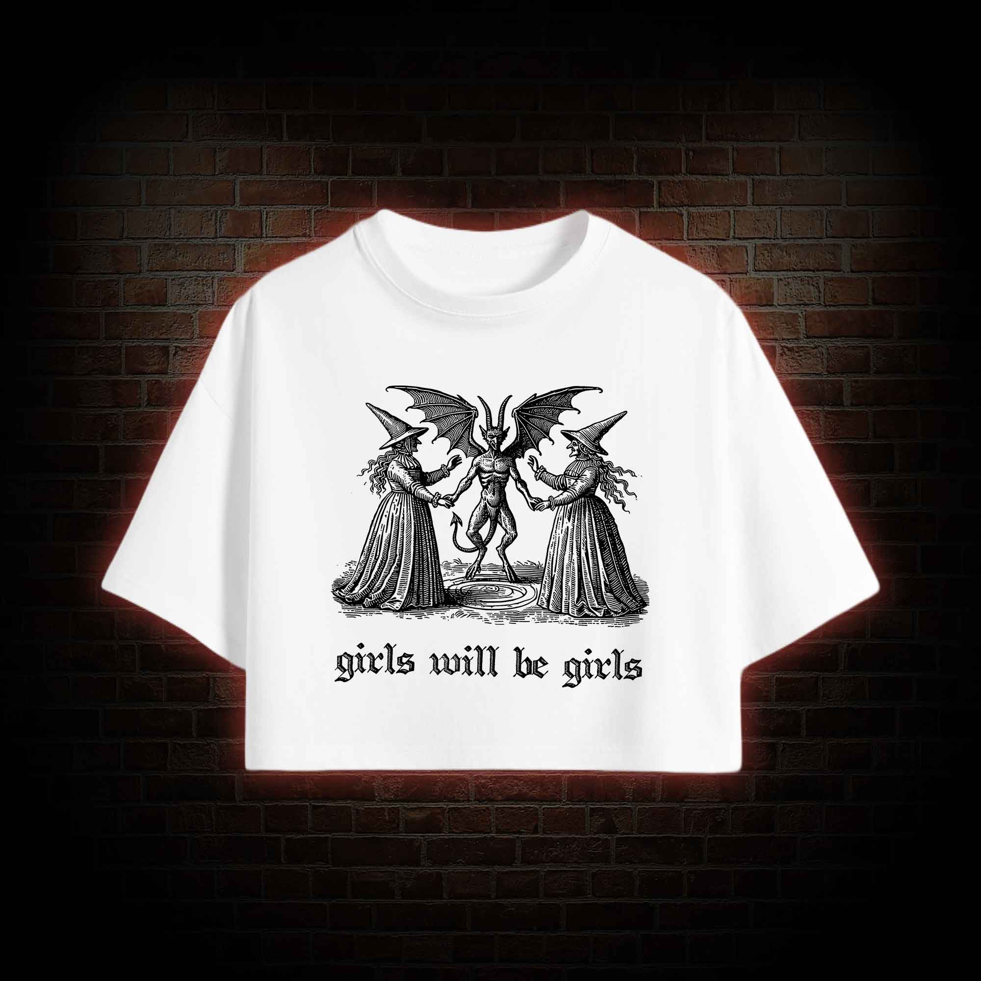 Girls Will Be Girls Crop Top