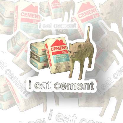 I Eat Cement Sticker