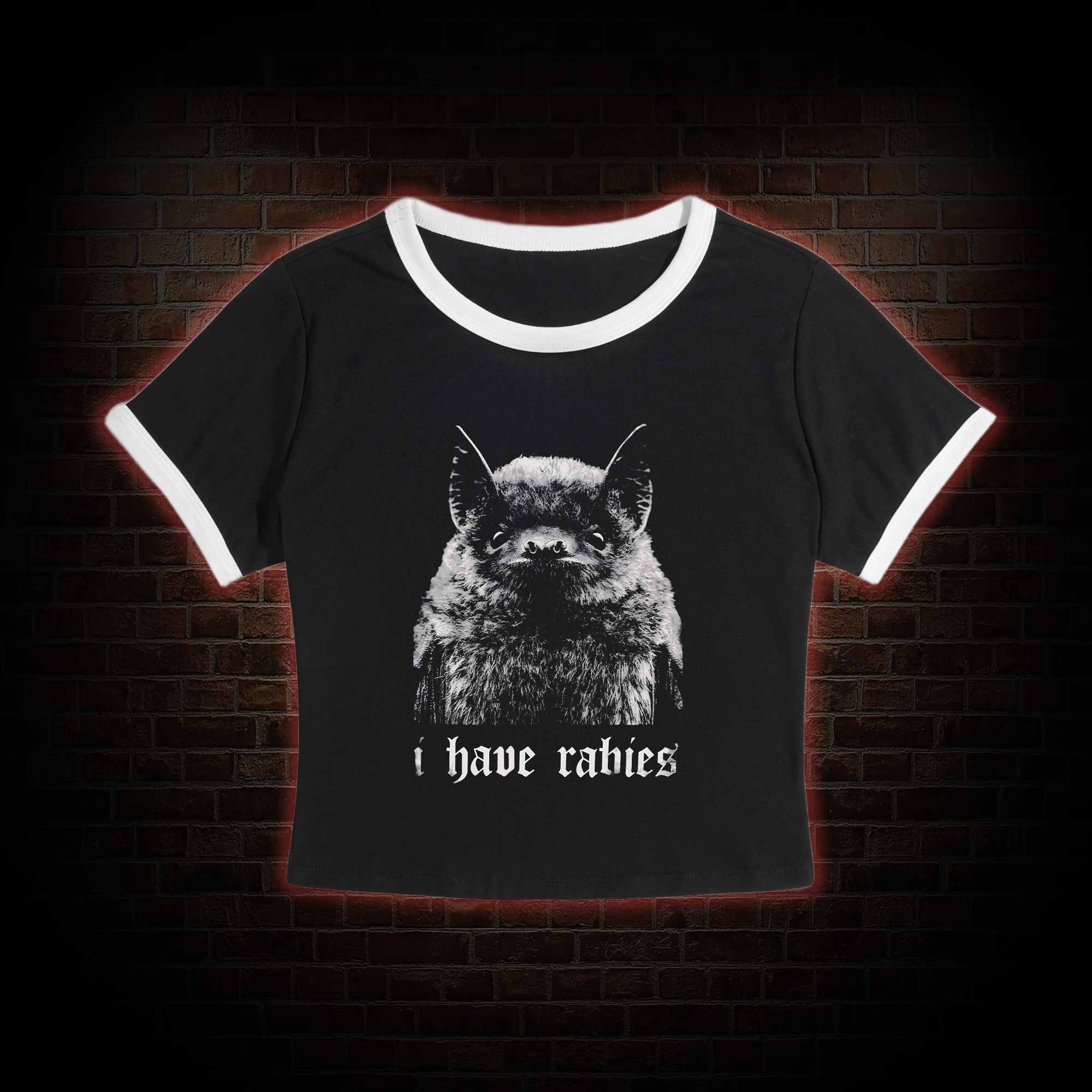 I Have Rabies Slim Crop T-Shirts