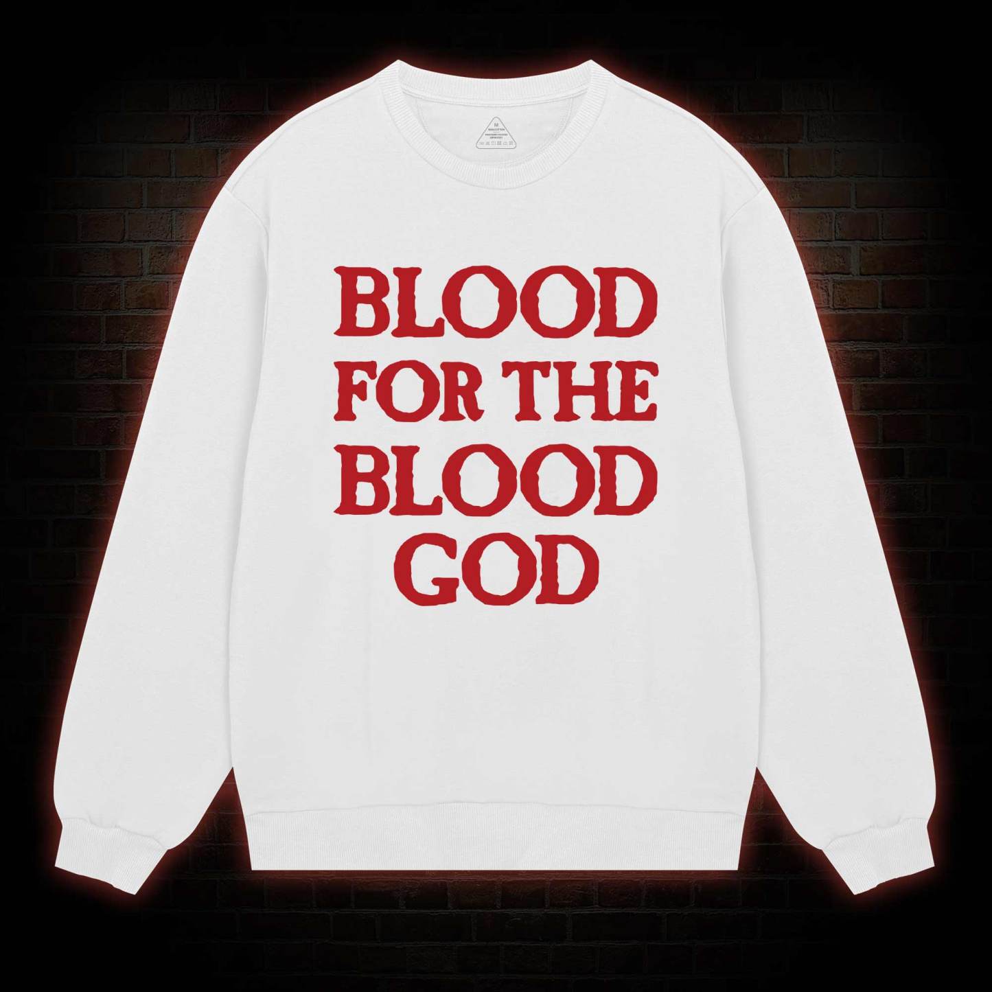 Blood For The Blood God Sweatshirt