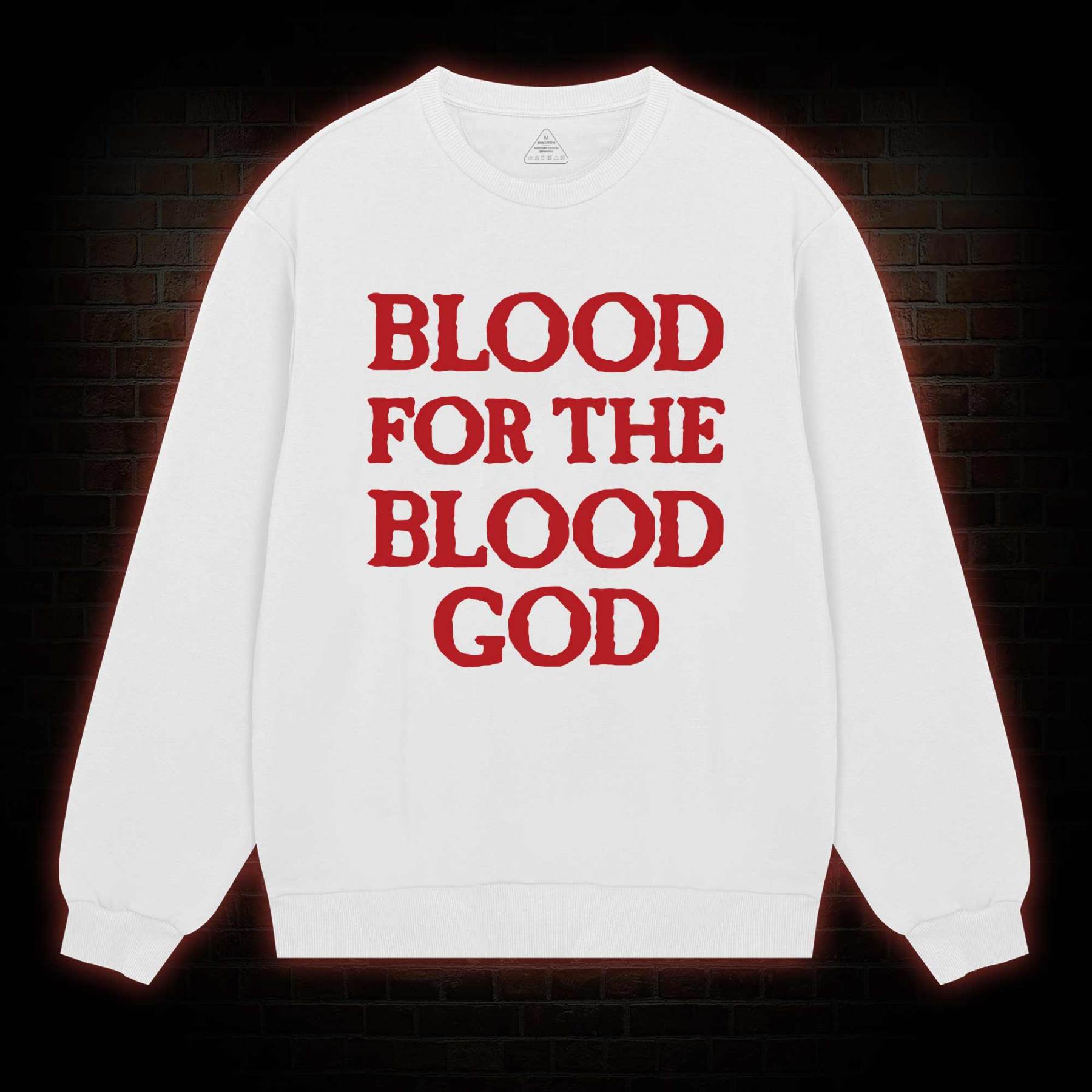 Blood For The Blood God Sweatshirt