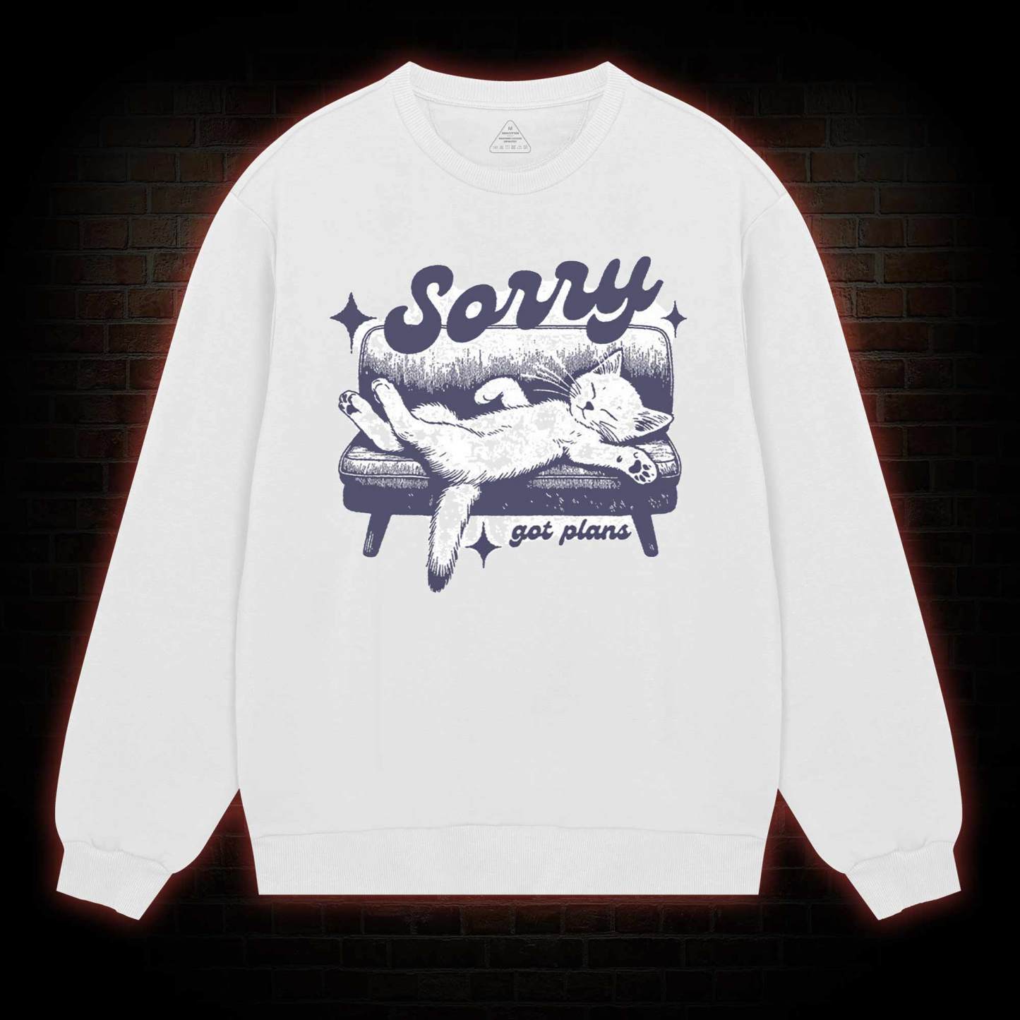 Sorry Got Plans Sweatshirt
