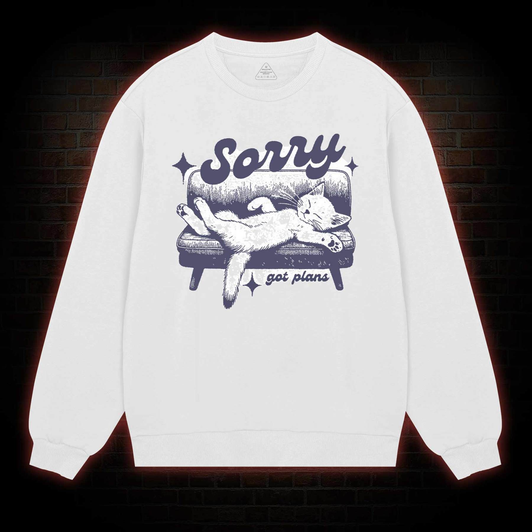 Sorry Got Plans Sweatshirt