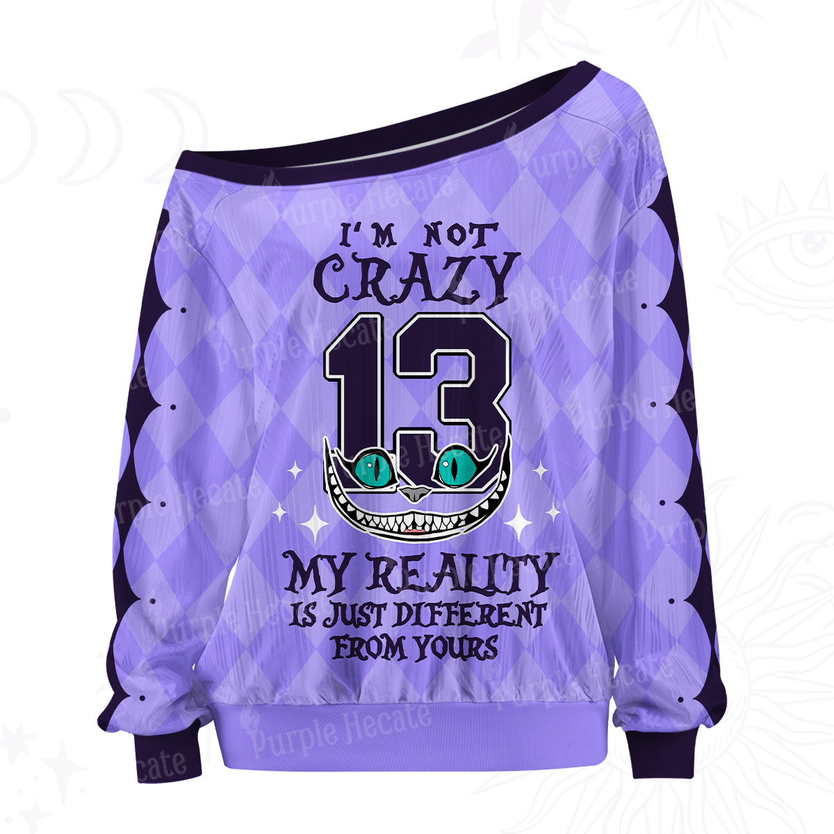 Purplehecate  I'm Not Crazy My Reality Is Just Different From Yours Off The Shoulder Graphic Jersey