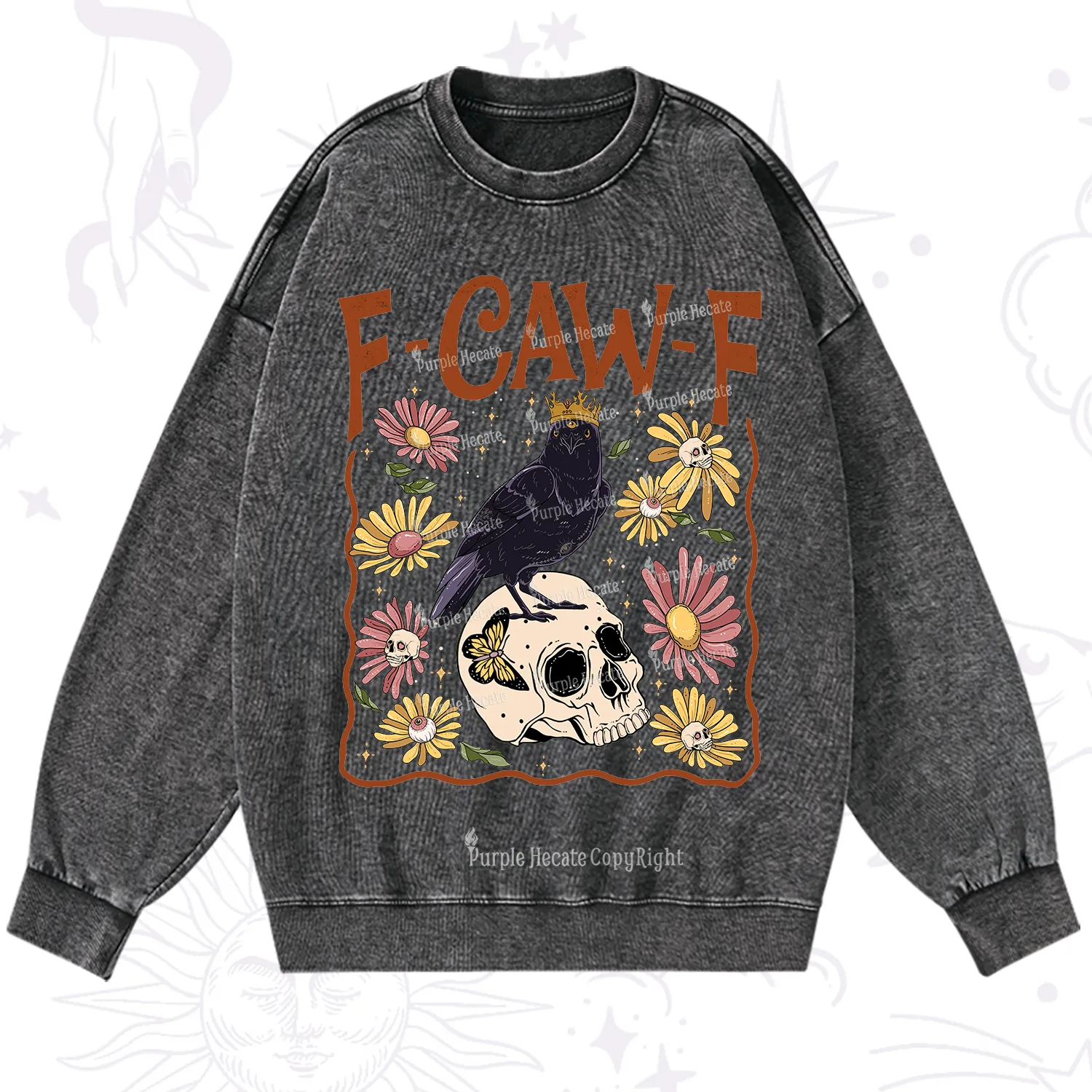 Purplehecate Funny F-Caw-F Crow Washed Sweatshirt