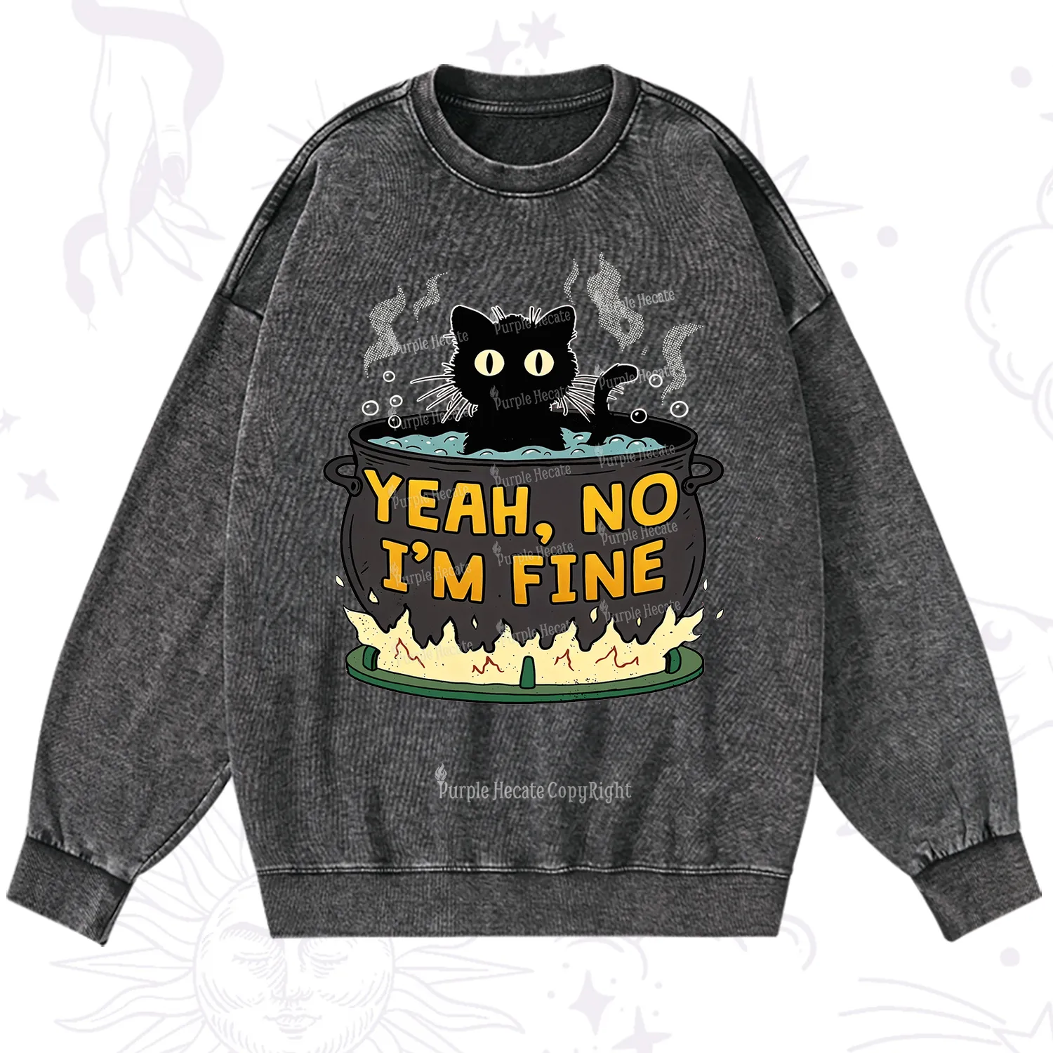 Purplehecate Yeah No I'm Fine Washed Sweatshirt