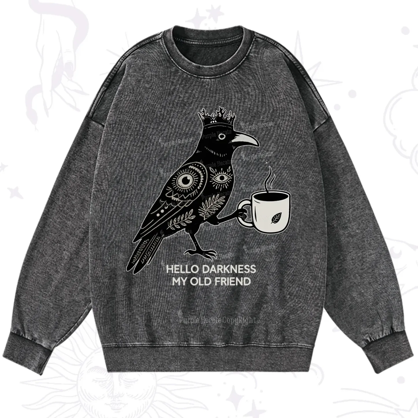 Purplehecate Hello Darkness My Old Friend Washed Sweatshirt