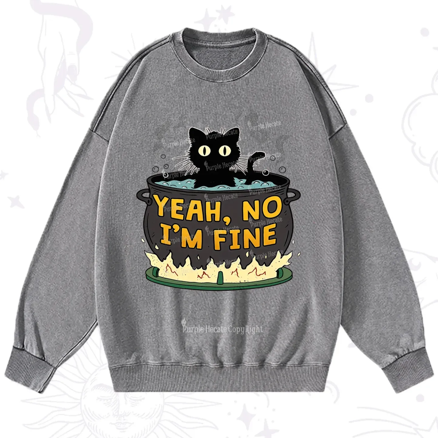Purplehecate Yeah No I'm Fine Washed Sweatshirt