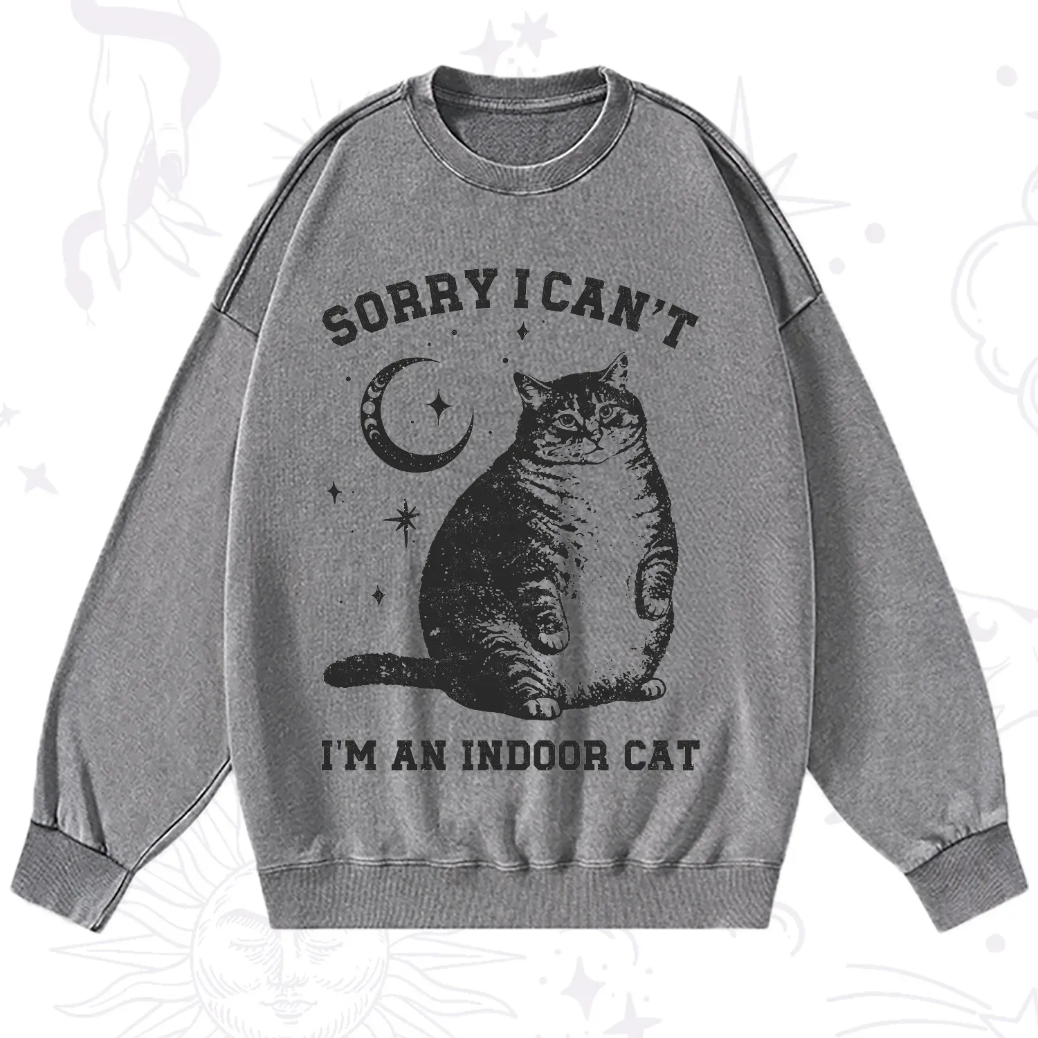 Purplehecate Sorry I Can't Go I'm an Indoor Cat Washed Sweatshirt