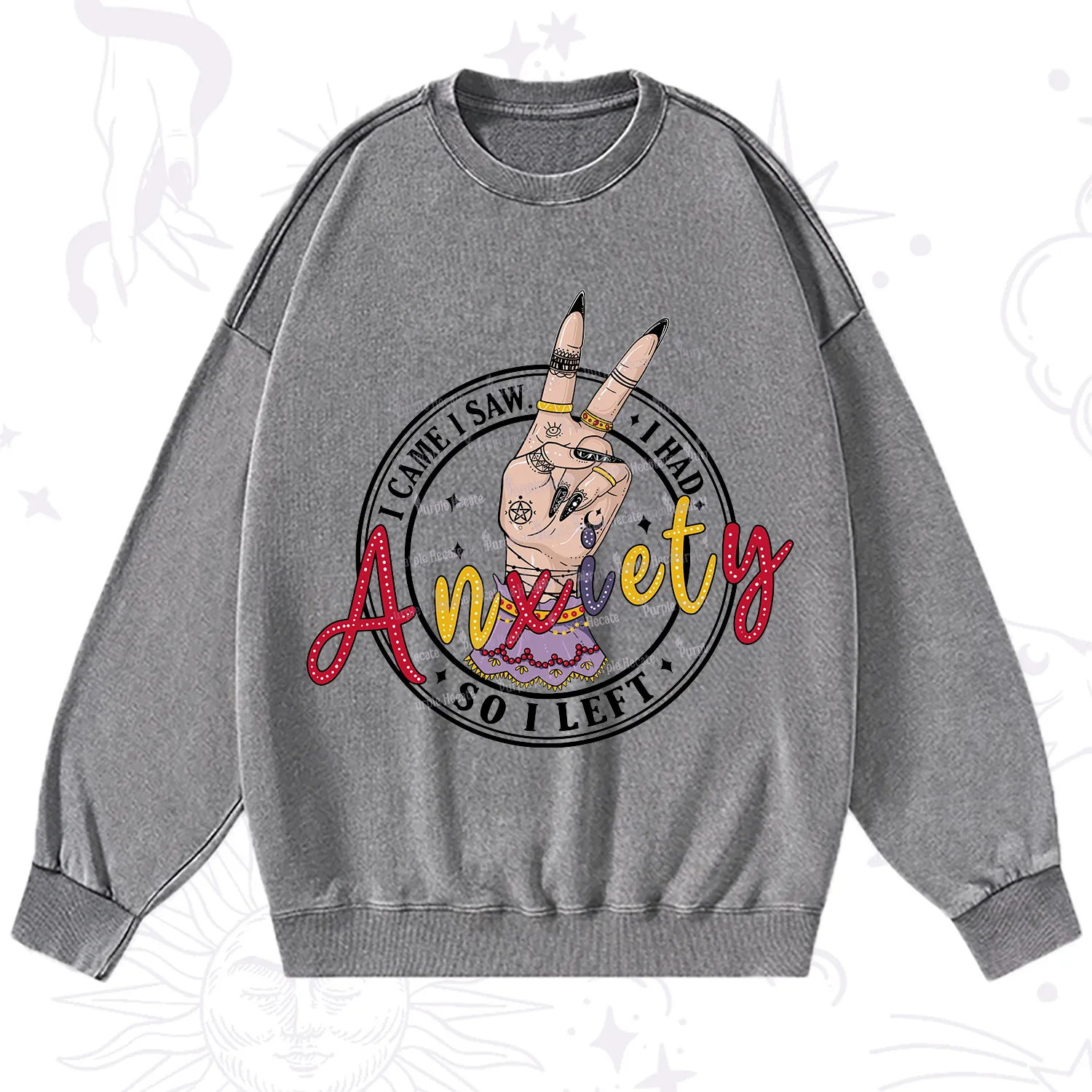Purplehecate I Had Anxiety So I Left Washed Sweatshirt