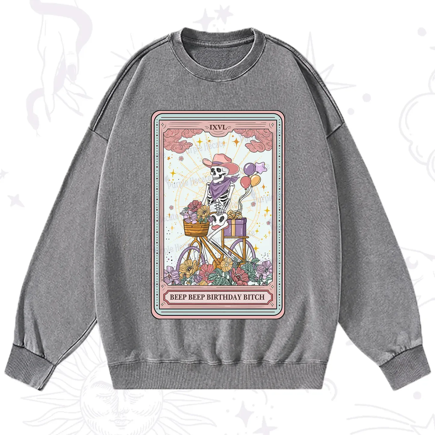 Purplehecate The Beep Beep Birthday Bitch Tarot Washed Sweatshirt