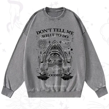 Purplehecate Don't Tell Me What To Do Witch Planchette Eye Washed Sweatshirt