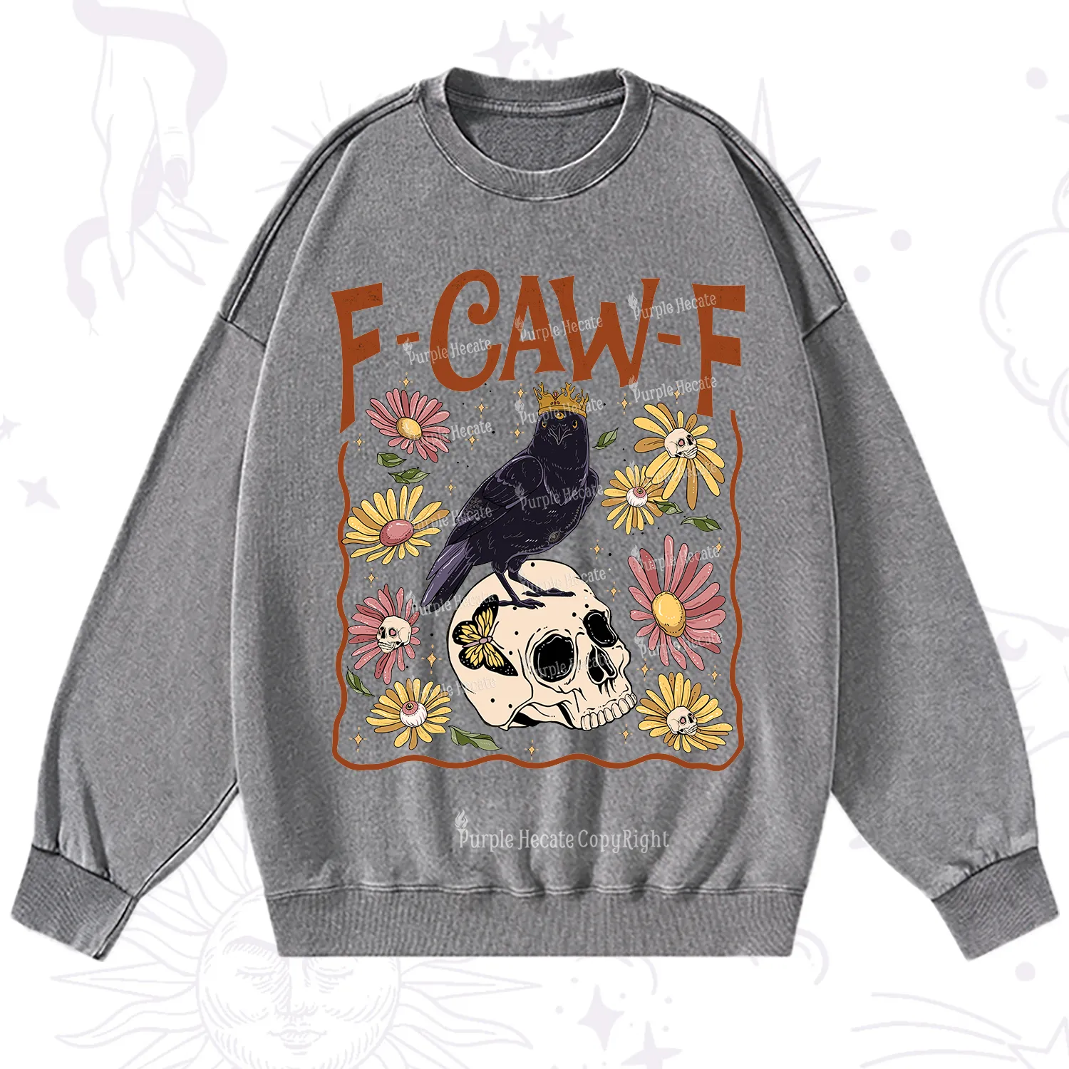 Purplehecate Funny F-Caw-F Crow Washed Sweatshirt