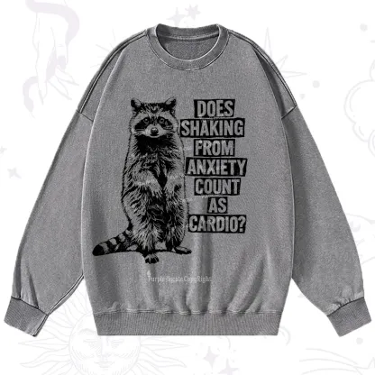 Purplehecate Does Shaking From Anxiety Count As Cardio Washed Sweatshirt