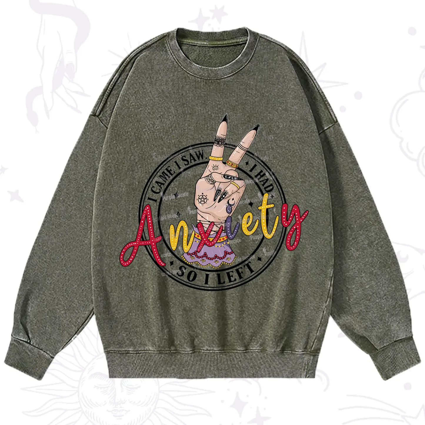 Purplehecate I Had Anxiety So I Left Washed Sweatshirt