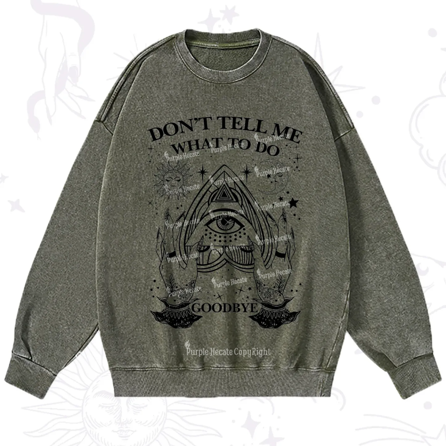 Purplehecate Don't Tell Me What To Do Witch Planchette Eye Washed Sweatshirt