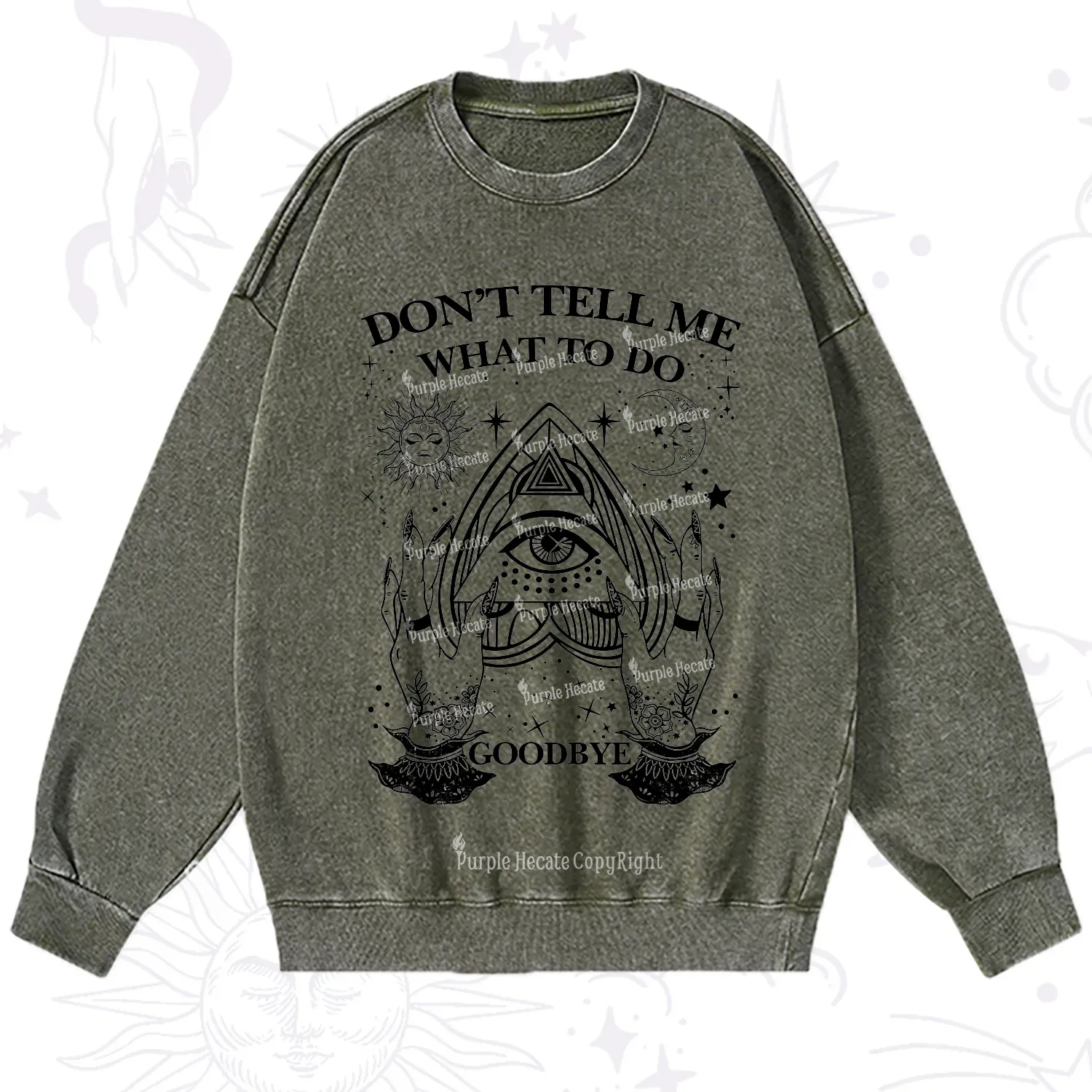 Purplehecate Don't Tell Me What To Do Witch Planchette Eye Washed Sweatshirt