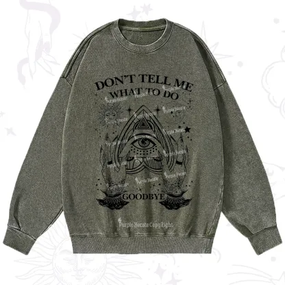 Purplehecate Don't Tell Me What To Do Witch Planchette Eye Washed Sweatshirt